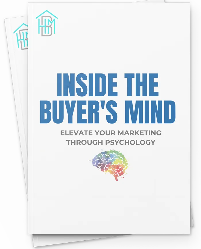 Buyer Mindset | What Clients Look for in a Builder 1 elevate your marketing through psychology
